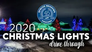 2020 Official Spruce Meadows Christmas Lights Drive Through