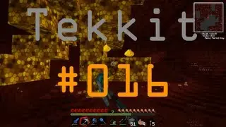 Let&acute;s Play Minecraft Tekkit #016 [Full HD] - Glowstone und Energy Collector