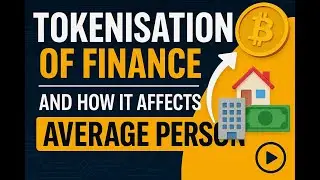 The Tokenisation of Finance Explained &mdash; And How It Will Change Your Life