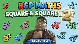 SQUARE AND SQUARE ROOT LECTURE 2 BY RSP SIR 