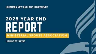 SNEC Ministerial Spouse 2025 Year-End Report | Lionnys St. Natus
