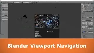 Blender 2.78 Viewport Navigation