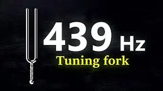 439 Hz - Tuning Fork (A=439)