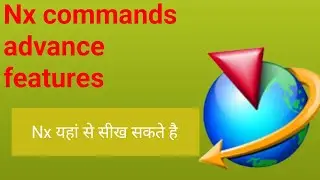SIEMENS NX SOFTWARE LEARNING| nx commands features|nx commands hidden features |more about design