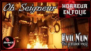 OH SEIGNEUR, AIDEZ-MOI... | Evil Nun : The Broken Mask - Horreur en Folie FR