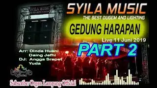 🔴Viralkan syila musik live gedung harapan 11 Juni 2019 part 2 versi bo💃arr Dinda Husni👍