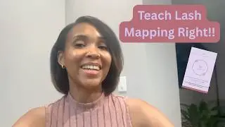 How to Structure Your First Lash Mapping Class End to End
