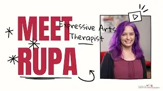 Meet Rupa Kantorek | Expressive Arts Therapist with the Center for Creative Arts Therapy