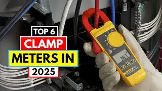Best Clamp Meters 2025 | Top 6 for Accurate Electrical Testing