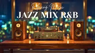 Smooth Jazz x Soulful R&B &ndash; Soft Instrumentals for Calm & Focus
