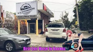 BEST Car Wash in Karnal