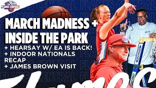 Flames Central: MARCH MADNESS + Inside the Park + MORE!
