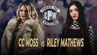 Episode 140 | CC MOSS vs RILEY MATHEWS