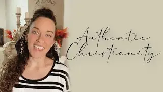 Authentic Christianity