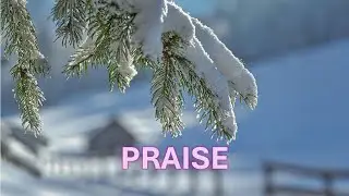 PRAISE