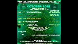 Greater Dimensions Worship Centre | Sunday October 5th, 2025 | First Sunday Worship Experience