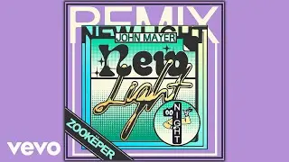 John Mayer - New Light (Zook&euml;per Remix - Official Audio)