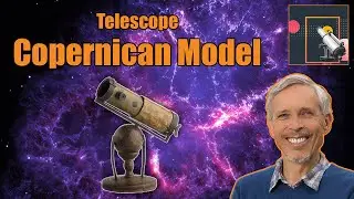 Copernican Model | History and Philosophy of Astronomy 4.03