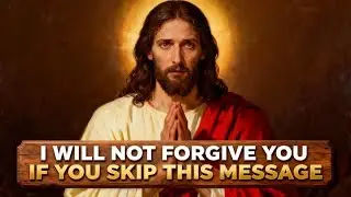 God Says: Don't Make Me Angry By Skipping This Message | God's Healing Word