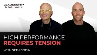 High Performance Requires Tension | Seth Godin