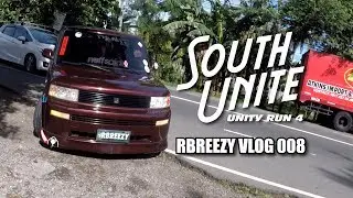 SOUTHUNITE UNITYRUN4 (RBREEZY VLOG 008)