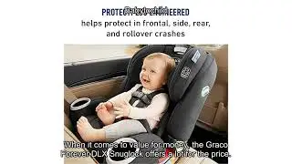 Обзор автокресла Graco 4Ever DLX SnugLock: автокресло, которое растет вместе с вашим ребенком на ...