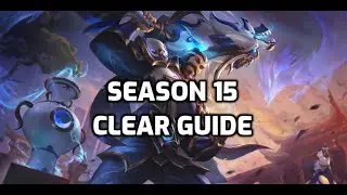 Graves Season 15 Clear Guide (All E spots)
