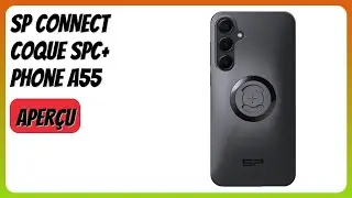 AVIS (2026) : SP CONNECT Coque SPC+ Phone A55. D&Eacute;TAILS