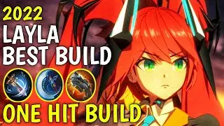 LAYLA BEST BUILD 2022 | TOP 1 GLOBAL LAYLA BUILD AND EMBLEM GUIDE | LAYLA MISS HIKARI GAMEPLAY