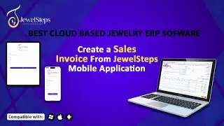 How To Create a Sales Invoice from JewelSteps IOS App | Cloud-Based Jewelry Software