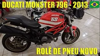 🇧🇷 DUCATI MONSTER 796 2013 -  PNEU NOVO BORA TESTAR
