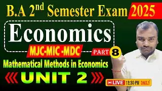 BA 2nd Semester MJC/MIC/MDC Economics Unit 2 | Part 8 | Functions of One Variable
