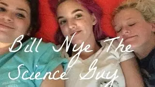 We Saw Bill Nye Live?!? | April 7-9