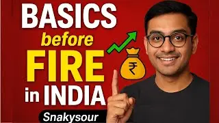BASICS Before FIRE: An Indian Personal Finance Guide for Financial Independence and Retiring Early&rdquo;