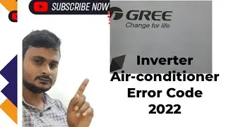 ERROR CODE  GREE INVERTER AC 2022