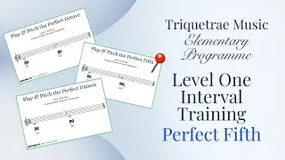 Level One Interval Training: Do-Sol. The Perfect Fifth. TMEP Elementary Programme