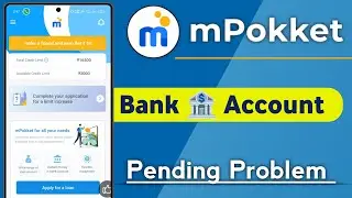 mPokket Bank Account Pending Problem Solve