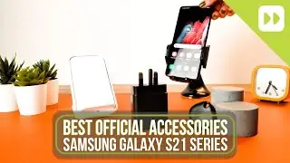 5 MUST HAVE Official Accessories For The Samsung Galaxy S21/ Plus/ Ultra