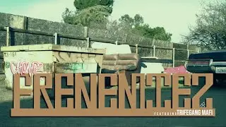 Chompz - Frenemiez ft. TrifeGang Mafi (Official Music Video)