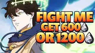 FIGHT ME & GET 10 PULLS IF YOU WIN & 5 PULLS IF YOU LOSE! (Official Event)  | Black Clover M