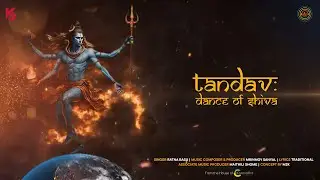 Tandav: Dance of Shiva | Shiv Tandav Stotram | (2025)