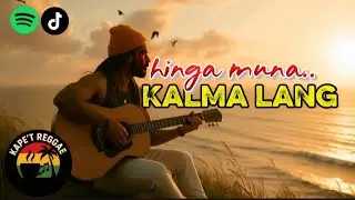 REGGAE KWENTO VOL.41/ KALMA LANG (TAGALOG REGGAE CHILL MIX 2025) #new @kapetreggae 