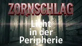Zornschlag - Licht in der Peripherie 🎸( #deutschrock )