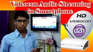 Videocon Audio Streaming Box to Smartphone and Smartphone to Box