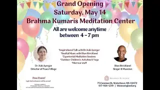 Grand Opening Invitation - Boston Brahma Kumaris Meditation Center