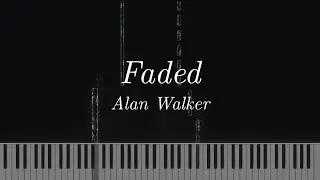 Faded - Alan Walker | Piano Tutorial Easy