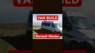 VAN BUILD Renault Master conversion                                      #karaandnate