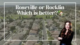 Roseville vs Rocklin, CA (2025) | Which City Is Better to Live In?