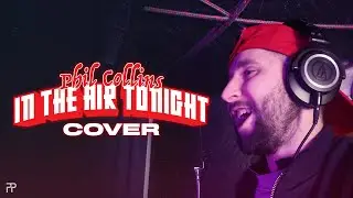 Phil Collins - In The Air Tonight (R&B/T R A P S O U L Cover by Parry) 🎤