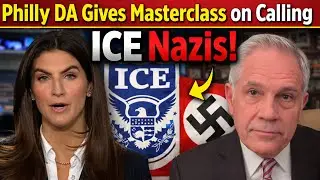 Philly District Attorney&rsquo;s MASTERCLASS Defending His Comparison of Trump&rsquo;s ICE Thugs to Nazis 